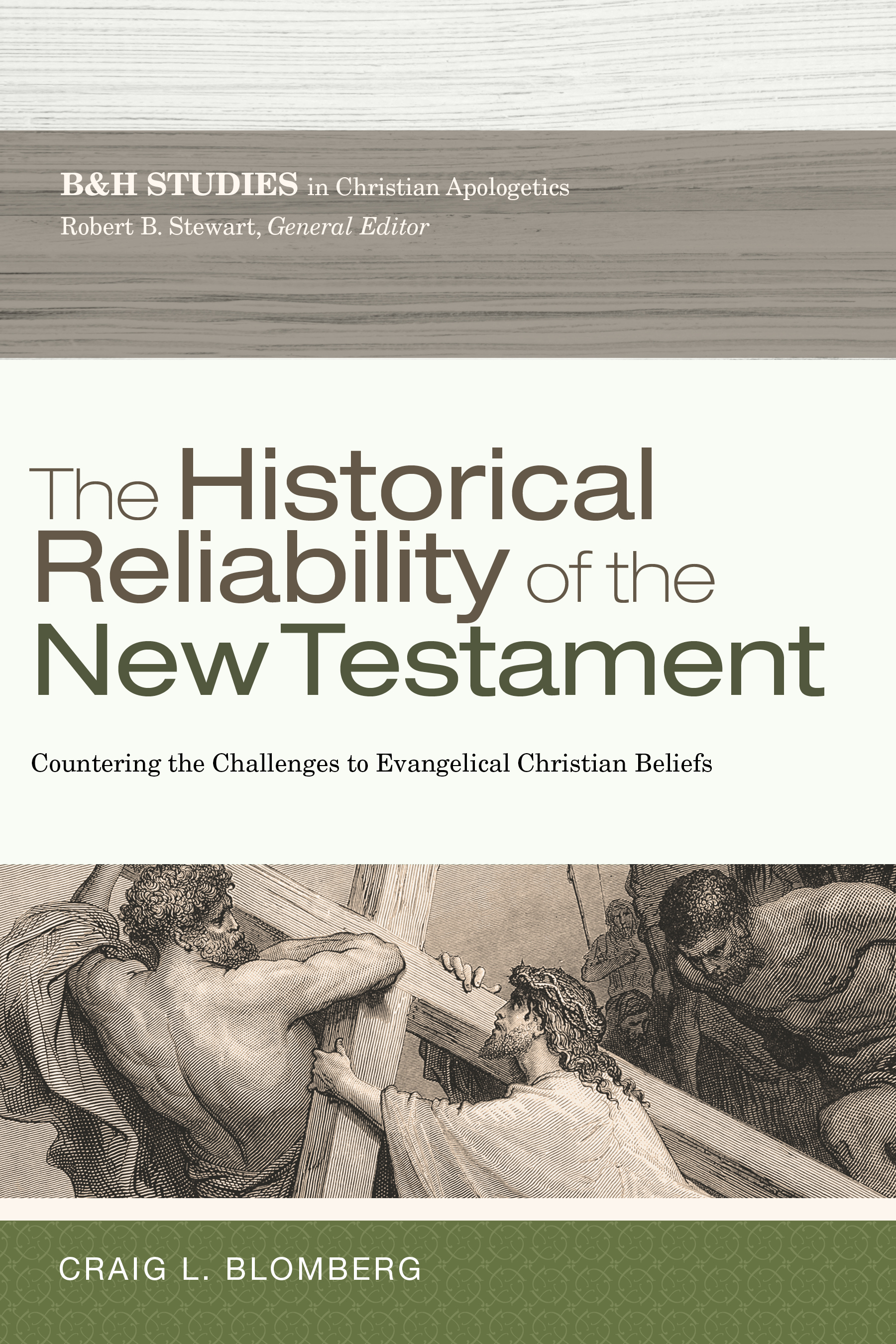 The Historical Reliability of the New Testament book cover