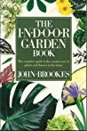 The Indoor Garden Book book cover