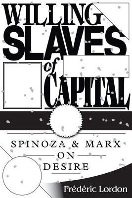 Willing Slaves of Capital book cover