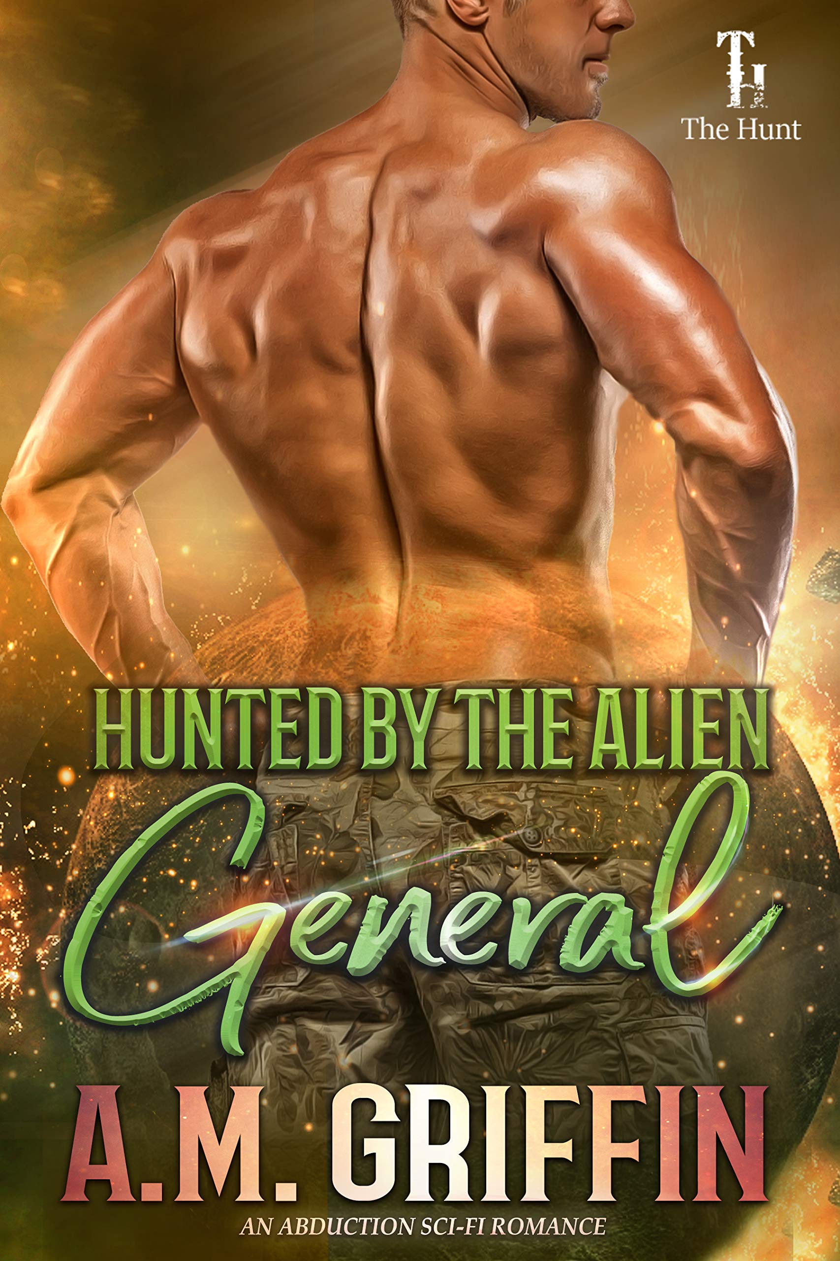 Hunted By The Alien General book cover