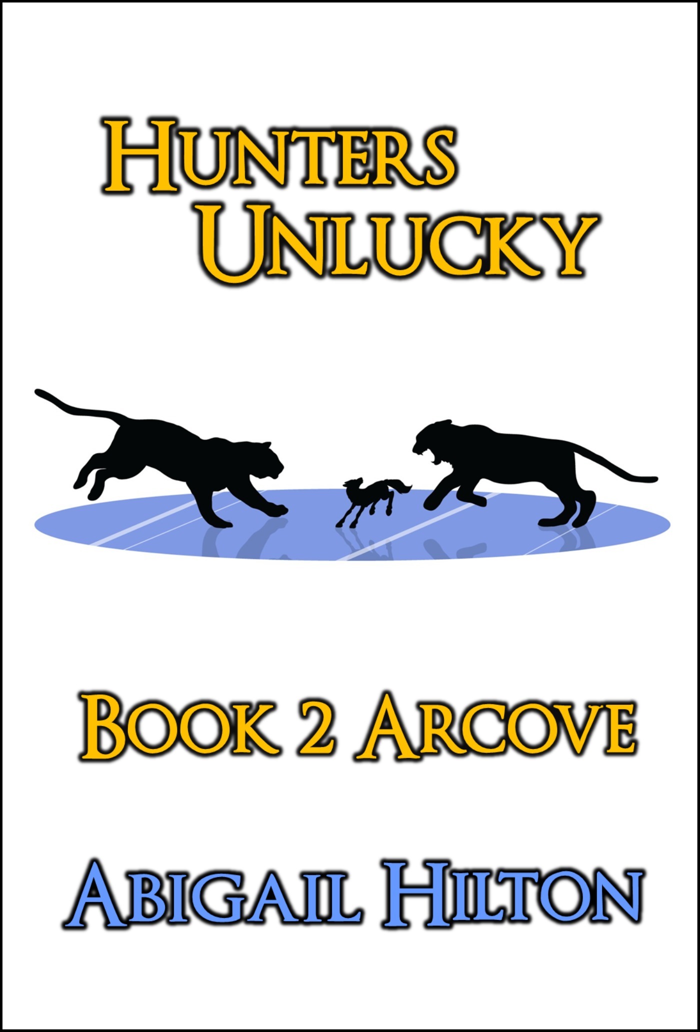 Hunters Unlucky, Book 2 Arcove book cover