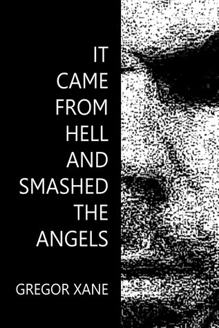 It Came From Hell and Smashed the Angels book cover