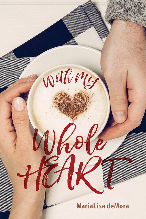 With My Whole Heart book cover 1