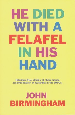 He Died with a Felafel in His Hand book cover