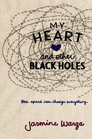 My Heart and Other Black Holes book cover