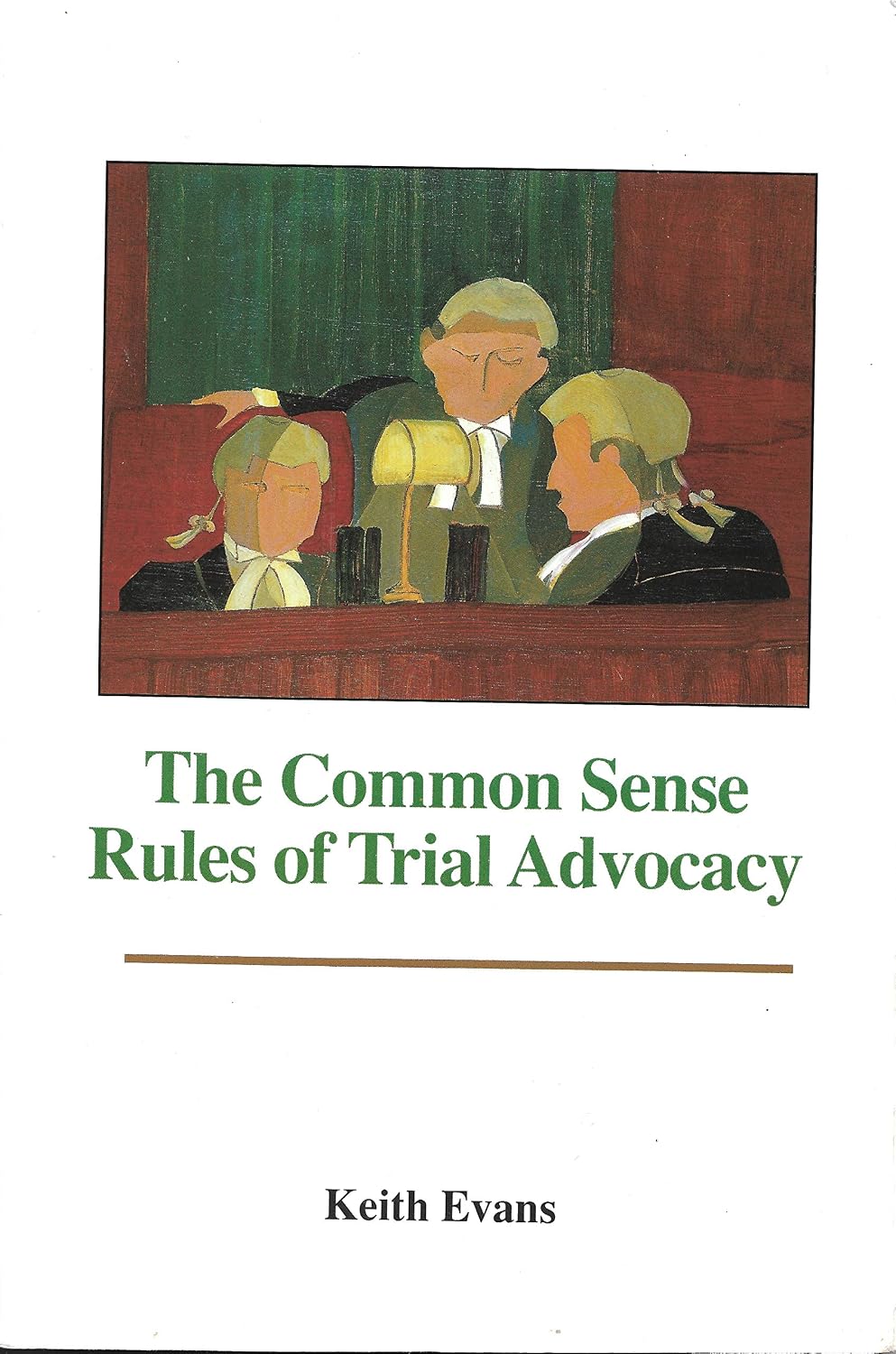 The Common Sense Rules of Trial Advocacy book cover