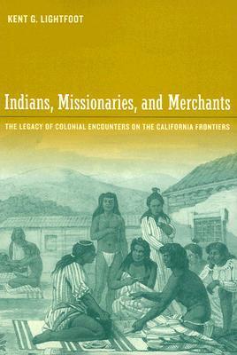 Indians, Missionaries, and Merchants book cover