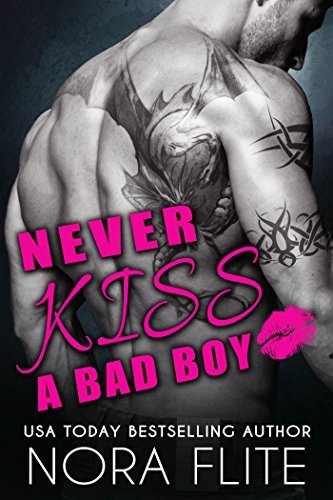 Never Kiss a Bad Boy book cover