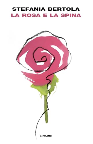 La rosa e la spina book cover