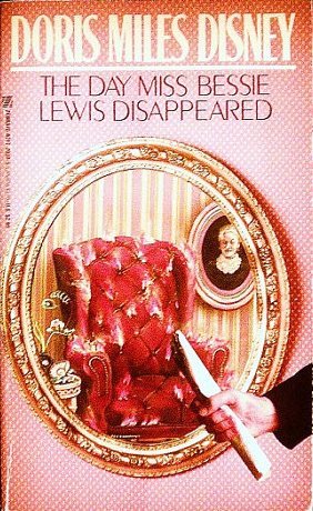 The Day Miss Bessie Lewis Disappeared book cover