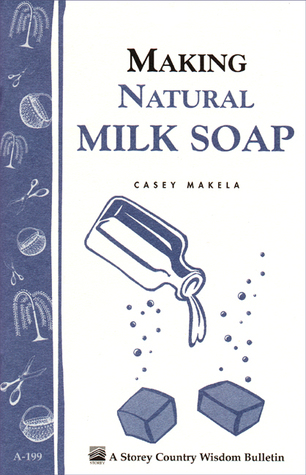 Making Natural Milk Soap book cover