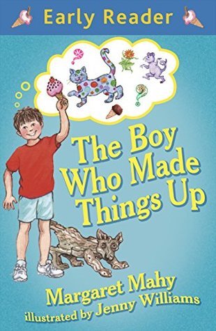The Boy Who Made Things Up book cover