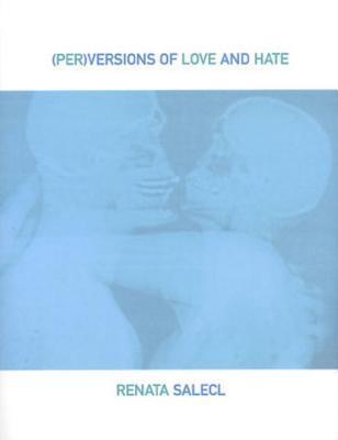 (Per)Versions of Love and Hate book cover