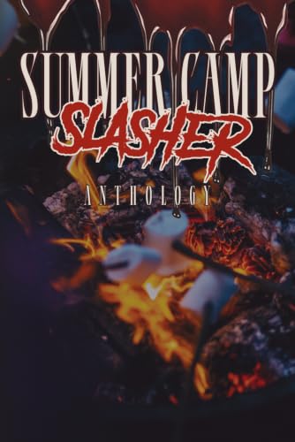 Summer Camp Slasher Anthology book cover