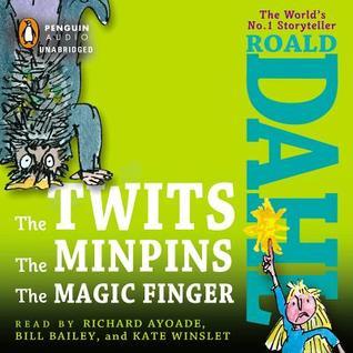 The Twits, the Minpins & the Magic Finger book cover