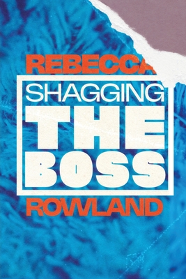 Shagging the Boss book cover