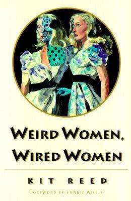Weird Women, Wired Women book cover