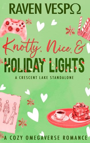 Knotty, Nice, & Holiday Lights book cover