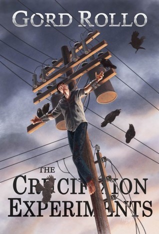 The Crucifixion Experiments book cover