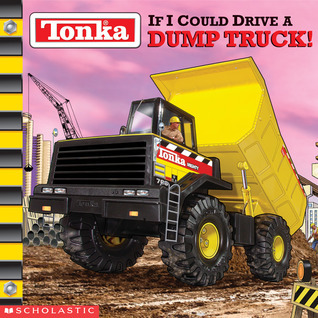 If I Could Drive a Dump Truck book cover