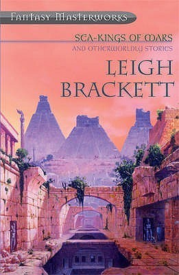 Sea-Kings of Mars and Otherworldly Stories book cover