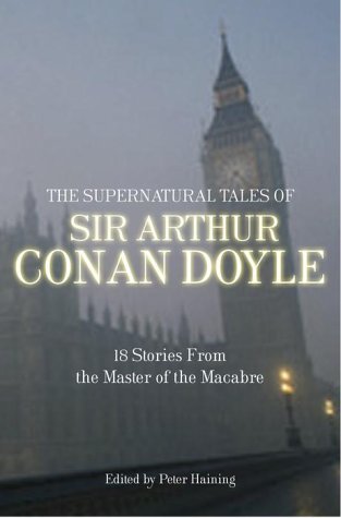 The Supernatural Tales of Sir Arthur Conan Doyle book cover