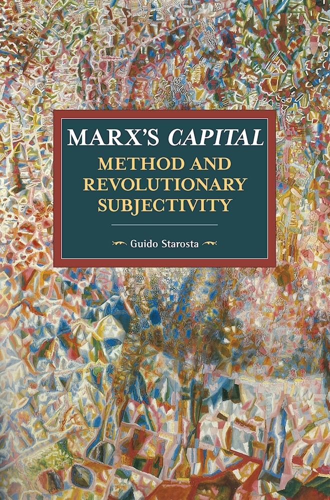 Marx's Capital, Method and Revolutionary Subjectivity book cover