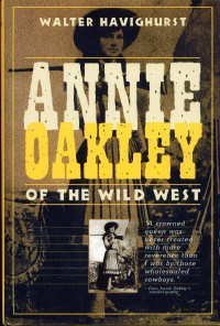 Annie Oakley of The Wild West book cover