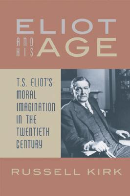 Eliot and His Age book cover