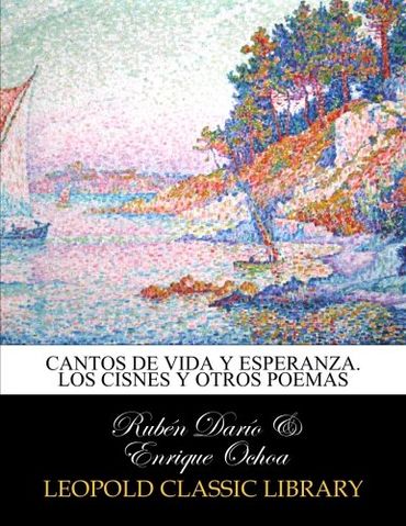 Cantos de vida y esperanza. Los cisnes y otros poemas book cover