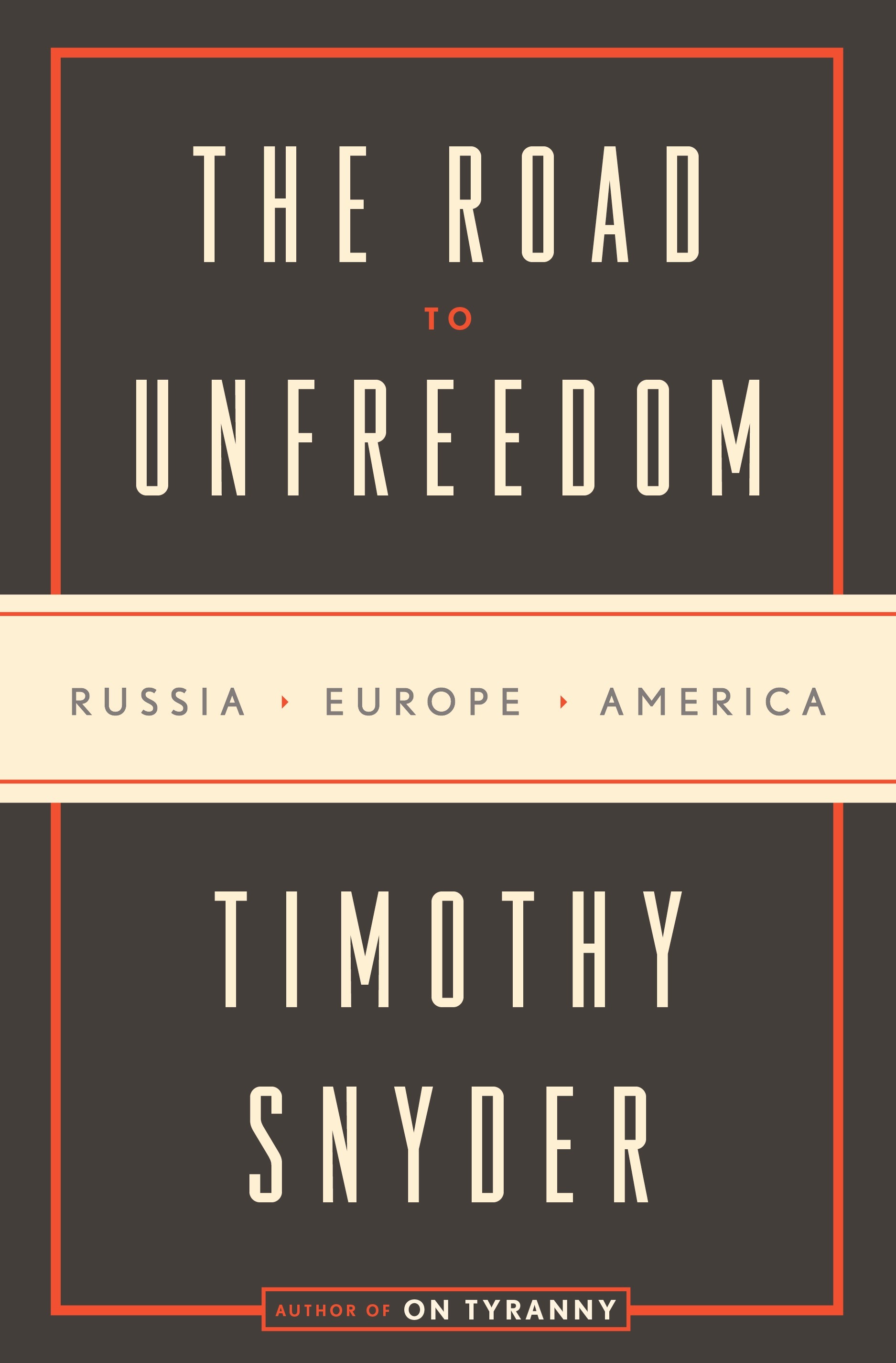 The Road to Unfreedom book cover