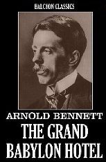 The Grand Babylon Hotel and Other Works book cover