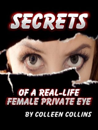 Secrets of a Real-Life Female Private Eye book cover