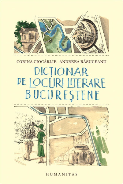 Dicţionar de locuri literare bucureştene book cover