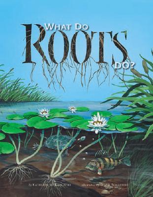 What Do Roots Do? book cover