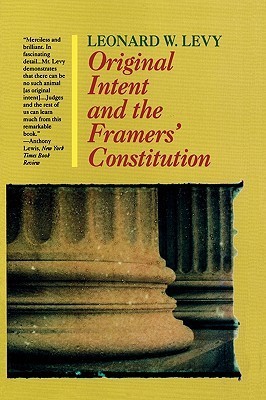 Original Intent and the Framer's Constitution book cover