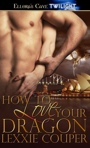 How to Love Your Dragon book cover