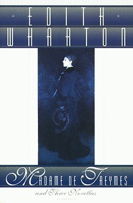 Madame De Treymes and Three Novellas book cover