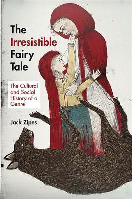 The Irresistible Fairy Tale book cover