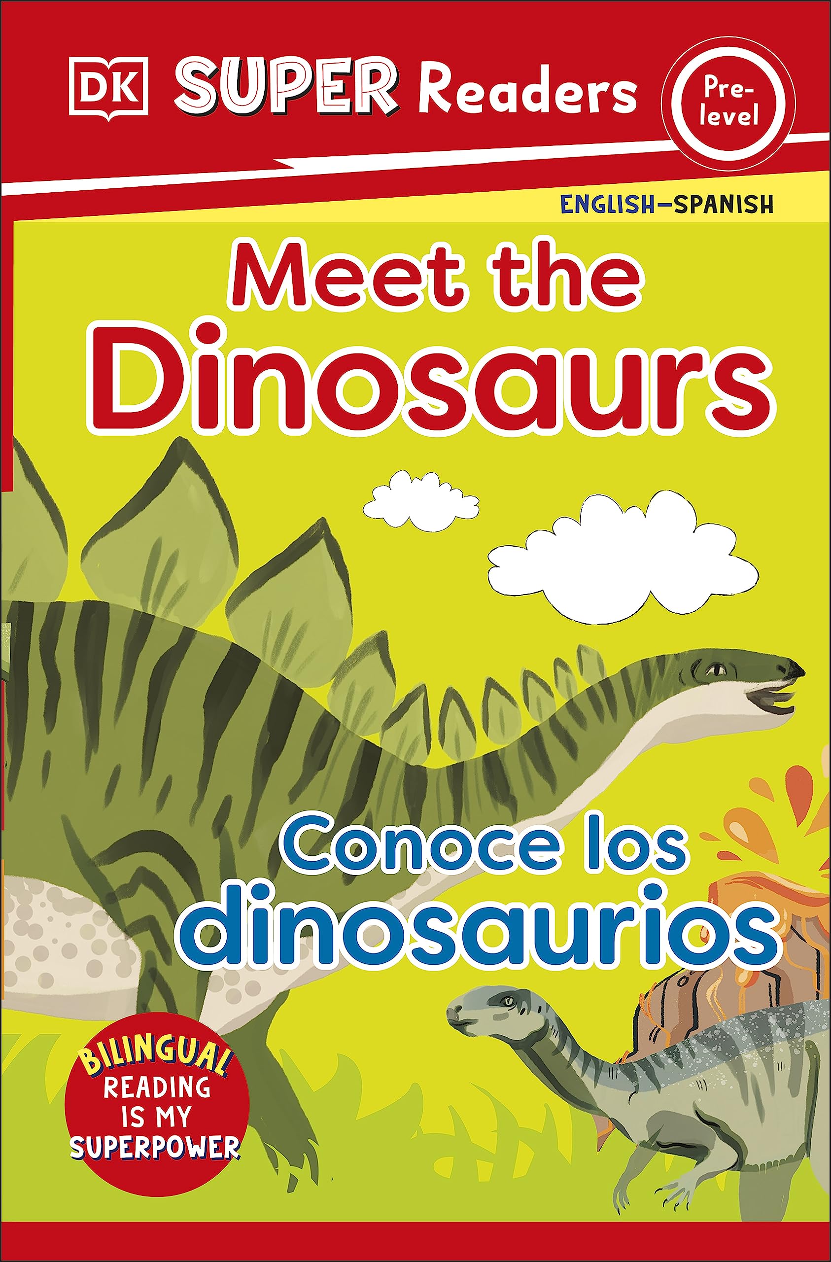 DK Super Readers Pre-Level English-Spanish Bilingual Meet the Dinosaurs â€“ Conoce los dinosaurios book cover