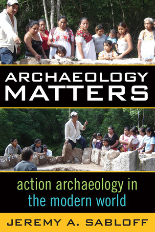 Archaeology Matters book cover