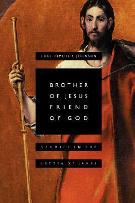 Brother of Jesus, Friend of God book cover