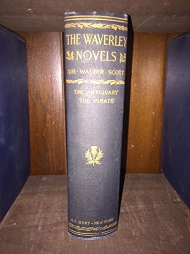 The Waverley Novels, The Antiquary & The Pirate book cover