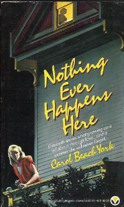 Nothing Ever Happens Here book cover