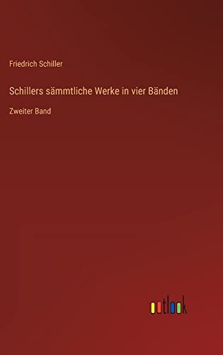 Schillers sämmtliche Werke in vier Bänden book cover