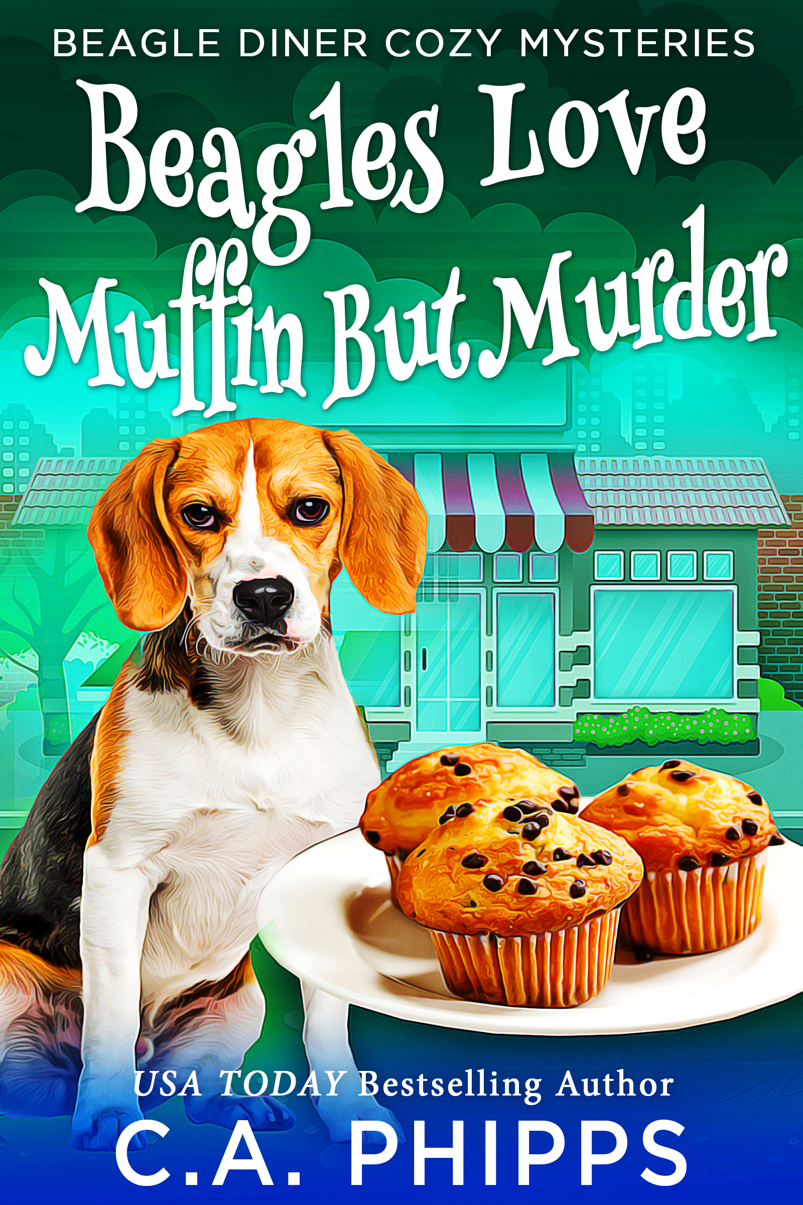Beagles Love Muffin But Murder book cover
