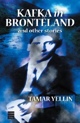 Kafka in Brontëland and Other Stories book cover