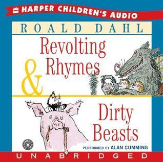 Revolting Rhymes & Dirty Beasts book cover