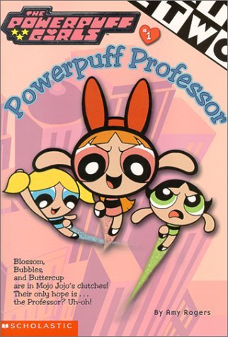 Powerpuff Girls Chapter Books book cover 1