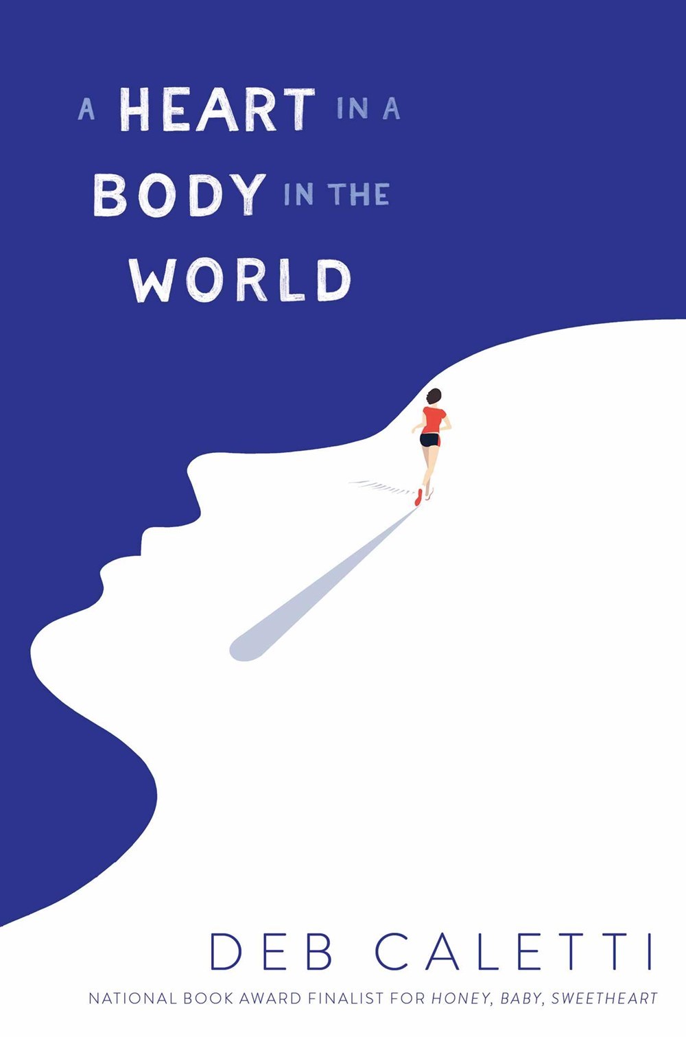 A Heart in a Body in the World book cover